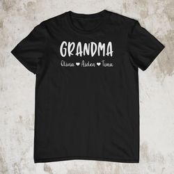 grandma shirt kids names personalized, mom grandma gigi auntie mama shirt grandkids custom tee grandchildren nana shirt