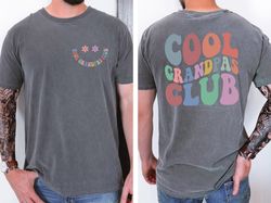 Comfort Colors Cool Grandpas Club Shirt, Gift For Granddad, Funny Papa Shirt, Grandpa Birthday Gift, Cute Daddy Gift, Be