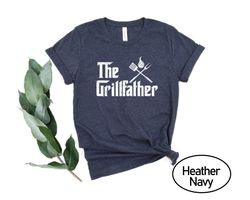 The Grillfather Shirt, Picnic Shirt, Grilling Gift Tee, BBQ Shirt, Funny Dad T-Shirt, Fathers Day Shirt, Grill Master Te