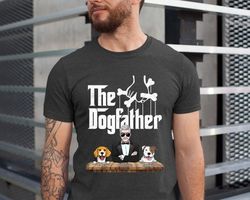 the dogfather shirt with pet portrait, personalized shirt for dog dad, dog lover gift for fathers day, dog owner gift, f