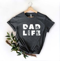 dad life shirt, dad shirt, fathers day gift, fathers day shirt, gift for dad, dad gift, gift for husband, dad life gift,