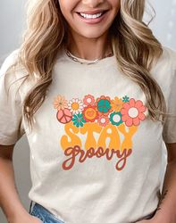 retro stay groovy shirt, preppy shirt, hippie summer shirt, hippie 70s summer shirt, peace sign shirt, summer shirt