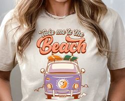 teka me to the beach shirt,retro shirt,boho shirt, hippi shirt