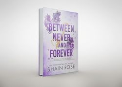 between never and forever: dex and keelani's fake engagement story (hardy billionaires) by shain rose