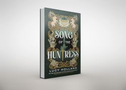 song of the huntress by lucy holland