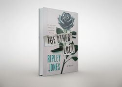 the other lola: a novel by ripley jones