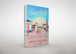 serendipity: a novel by becky chalsen