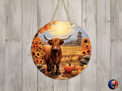 highland cow pumpkins  sunflowers sign round door hanger design, fall 12 inch sublimation design, sign round, png file,