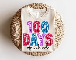 faux glitter embriodery 100 days of school svg, groovy 100 days png, retro 100 days teacher shirt, shiny school png, tre