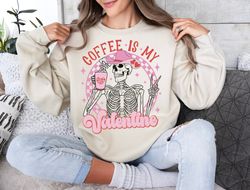 coffee is my valentine png ,valentines png , sublimation design, valentine png , skeleton skull png , valentines day png