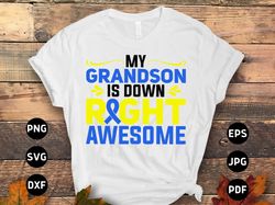 down syndrome awareness svg png, my grandson is down right awesome svg, blue yellow ribbon svg, world down syndrome day