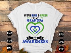 i wear blue  green for my grandpa svg, idiopathic intracranial hypertension svg, pseudotumor cerebri awareness cricut su