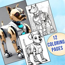 adorable robotic dog coloring pages | learn about robotics with educational fun!
