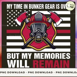 png digital design - firefighter remain  png download, png file, printable png, instant download