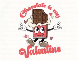 chocolate is my valentine png, retro groovy valentines, valentine png, valentines day png, retro png sublimation