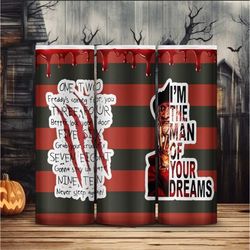 I'm The Man of Your Dreams 20 oz Tumbler