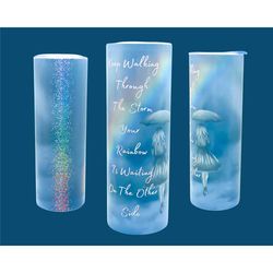 20oz skinny tumbler, your rainbow is waiting on the other side', rainbow girl tumbler, rainbow design, motivational tumb