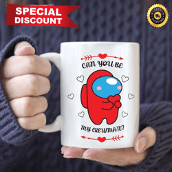 Can You Be My Crewmate Among Us Valentines Day Mug, Valentines Day Ideas, Best Valentines Gifts For