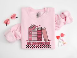 all booked for valentines sweatshirt, book and coffee sweater, valentine gift for book lover