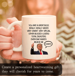 funny trump boss mug, trump gifts for boss, personalized boss gifts, funny custom mug for boss, gag gift ideas for boss