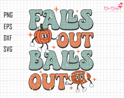 falls out svg, balls out svg, retro fall vibes svg, american football svg