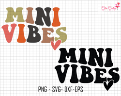 mini vibes svg, mini svg, groovy mini vibes svg, retro mini svg