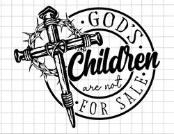 gods children are not for sale svg, protect our children, retro christian svg