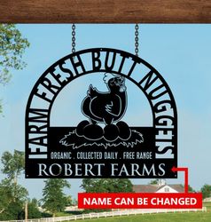 personalized chicken farm fresh butt nuggets metal sign, metal farm sign, chicken metal sign