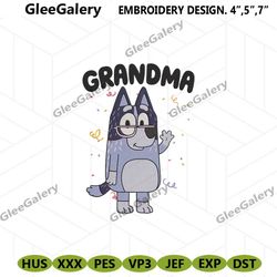 nana bluey machine embroidery download, grandma bluey embroidery design files, bluey family embroidery digital instant d