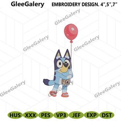 cute bluey machine embroidery design, bluey cartoon embroidery digital instant, bluey embroidery download instant downlo