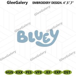 bluey wordmark machine embroidery file instant, bluey logo cartoon embroidery design download, bluey digital download fi