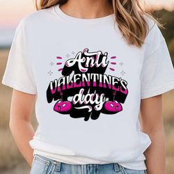 anti valentines day t-shirt, gift for her, gifts for him