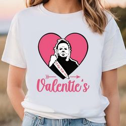valentine day horror michael myers valentine shirt, gift for her, gifts for him