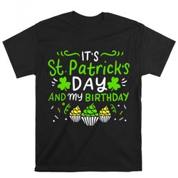 birthday st patricks day on mens t-shirt, gift for her, gift for him