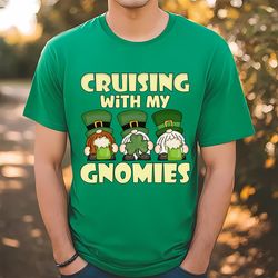 cruising with my gnomies saint patricks cruise vacation t-shirt, gift for her, gift for him