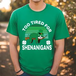 funny tired sloth st patricks day green t-shirt, gift for her, gift for him