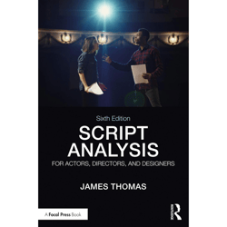 script analysis for actors, directors, and designers 6th edition