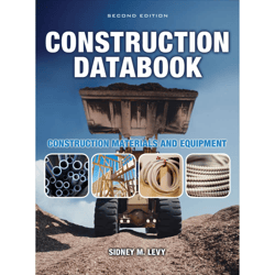 construction databook: construction materials and equipment: construction materials and equipment 2nd edition