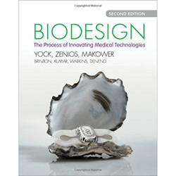 biodesign: the process of innovating medical technologies 2nd edition