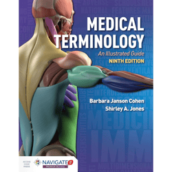 medical terminology: an illustrated guide: an illustrated guide 9th edition