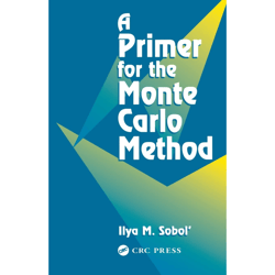 a primer for the monte carlo method 1st edition