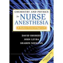 chemistry and physics for nurse anesthesia: a student-centered approach 3rd edition