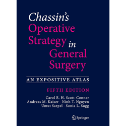 chassin's operative strategy in general surgery: an expositive atlas 5th edition