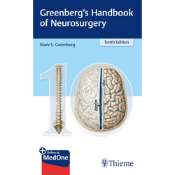 greenberg's handbook of neurosurgery 10th edition