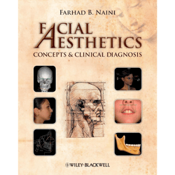 facial aesthetics: concepts & clinical diagnosis 1st edition