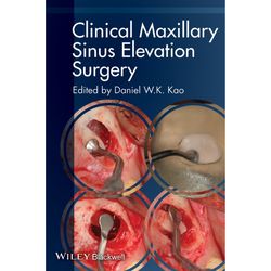 clinical maxillary sinus elevation surgery 1st edition