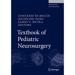 textbook of pediatric neurosurgery 1st edition