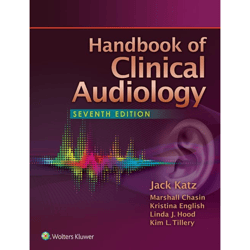 handbook of clinical audiology seventh, north american edition