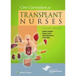 core curriculum for transplant nurses second edition