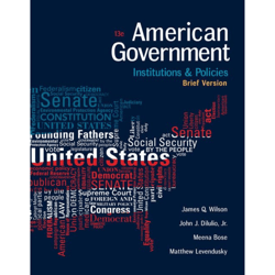 american government: institutions and policies, brief version 13th edition